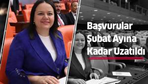 Başvurular Şubat Ayına Kadar Uzatıldı