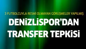 Denizlispor'dan transfer tepkisi