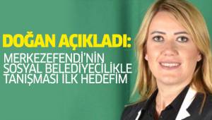 DOĞAN İLK ÖNCELİKLİ HEDEFİNİ AÇIKLADI