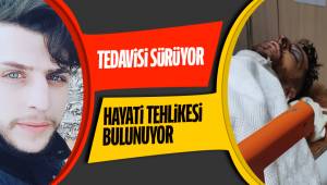 HAYATİ TEHLİKESİ BULUNUYOR