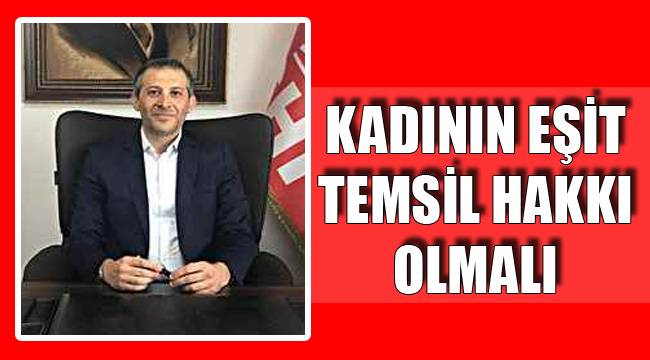 Kadının Eşit Temsil Hakkı Olmalı