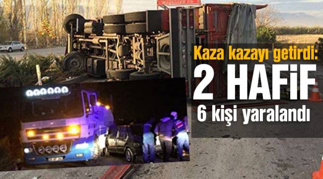 Kaza kazayı getirdi: 2’si hafif 6 kişi yaralandı