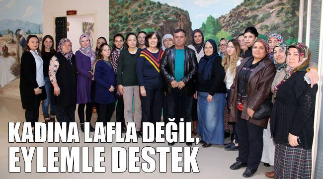 Lafla Değil, Eylemle Kadına Destek