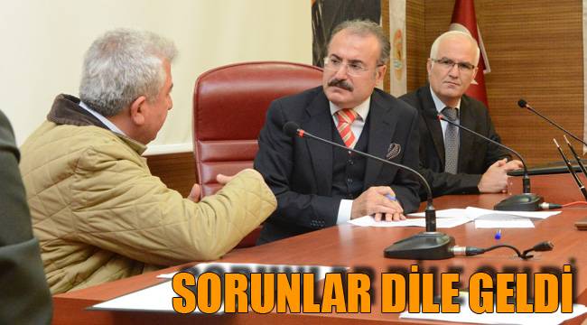 Sorunlar dile geldi