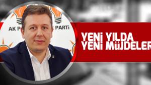 YENİ YILDA YENİ MÜJDELER