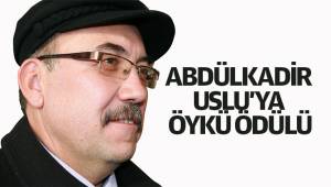ABDÜLKADİR USLU’YA ÖYKÜ ÖDÜLÜ