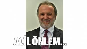 ACİL ÖNLEM…