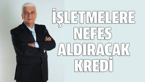  BAŞKAN KEÇECİ: ‘KOBİ DEĞER KREDİSİ'Nİ DEĞERLENDİRDİ