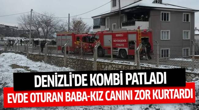 DENİZLİ'DE KOMBİ PATLADI