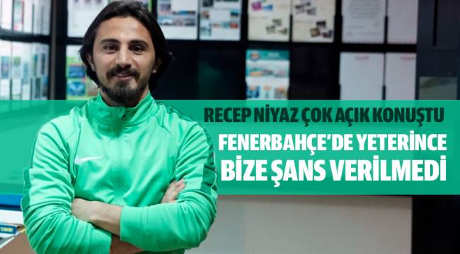 “Fenerbahçe’deki her genç oyuncunun yaşadığı hazin sonu ben de yaşadım”