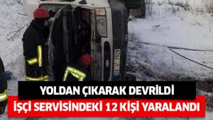 İŞÇİ SERVİSİNDEKİ 12 KİŞİ YARALANDI