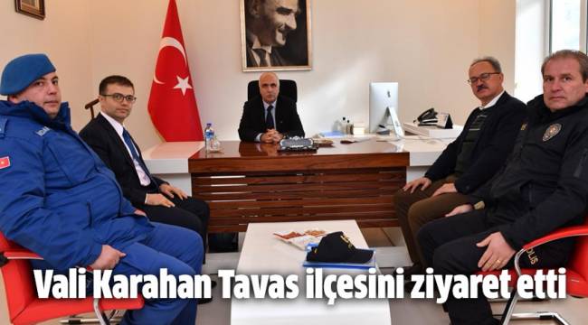 Karahan Tavas İlçesini Ziyaret Etti