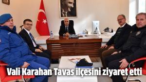 Karahan Tavas İlçesini Ziyaret Etti