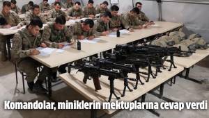 Komandolar, miniklerin mektuplarına cevap verdi