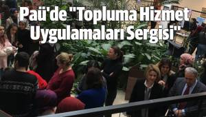 Paü'de ''Topluma Hizmet Uygulamaları Sergisi''