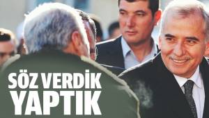 SÖZ VERDİK, YAPTIK