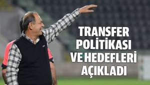 TRANSFER POLİTASINI VE HEDEFLERİNİ AÇIKLADI