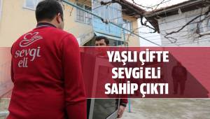 Yaşlı çifte Büyükşehir Sevgi Eli sahip çıktı