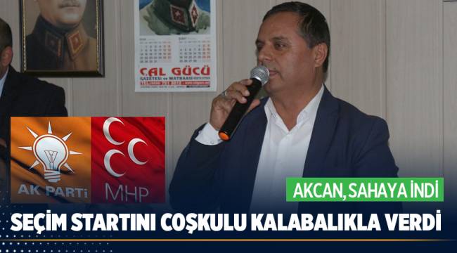 Çal’ın birleştirici gücü Fethi Akcan, Seçim Startını Coşkulu Kalabalıkla Verdi
