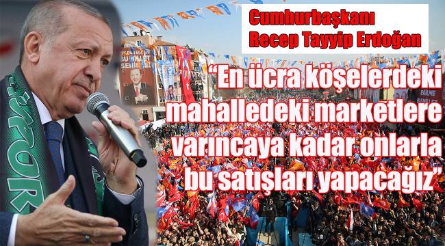 Cumhurbaşkanı Erdoğan: