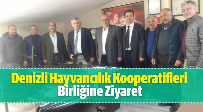Denizli Hayvancılık Kooperatifleri Birligi Ziyareti
