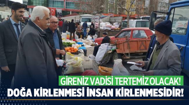 GİRENİZ VADİSİ TERTEMİZ OLACAK!