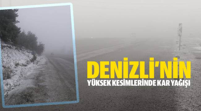 Kar yağışı Denizli-Antalya karayolunda olumsuzluğa neden oldu