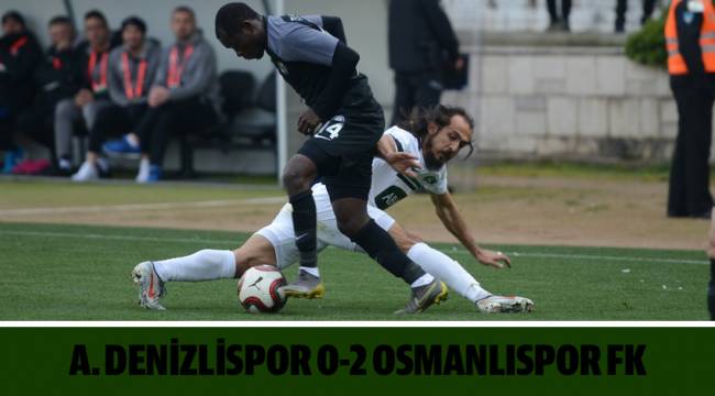 Spor Toto 1. Lig: Denizlispor: 0 - Osmanlıspor: 2