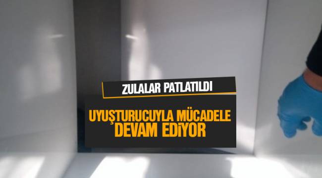 UYUŞTURUCUYLA MÜCADELE DEVAM EDİYOR