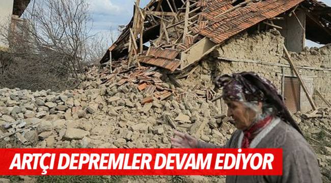 ARTÇI DEPREMLER DEVAM EDİYOR