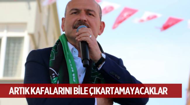 ARTIK KAFALARINI BİLE ÇIKARTAMAYACAKLAR