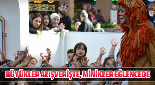 BÜYÜKLER ALIŞVERİŞTE, MİNİKLER EĞLENCEDE