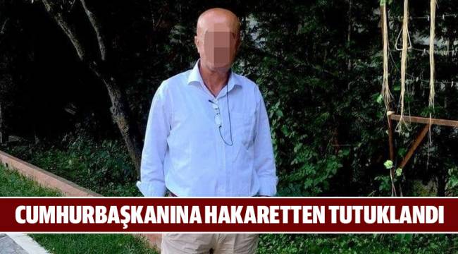 DENİZLİ’DE CUMHURBAŞKANI ERDOĞAN’A HAKARET EDEN ŞAHIS TUTUKLANDI