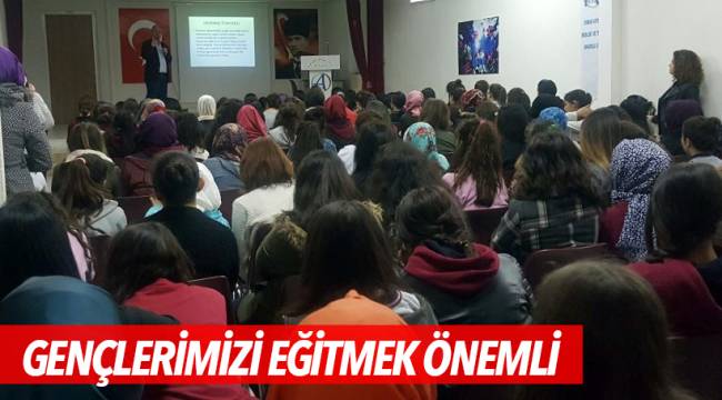 GENÇLERİMİZİ EĞİTMEK ÖNEMLİ