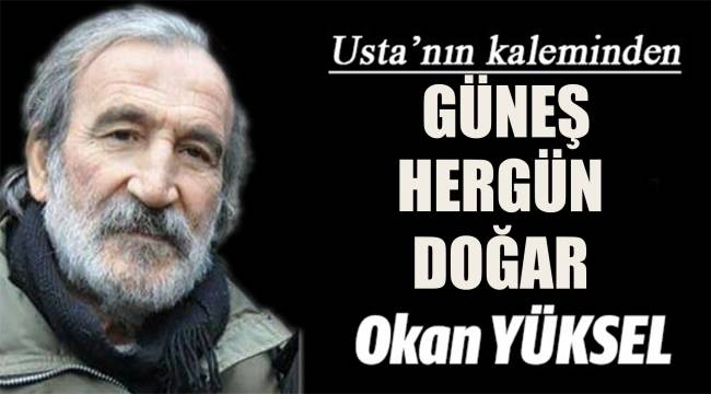 GÜNEŞ HERGÜN DOĞAR