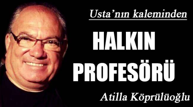 Halkın Profesörü