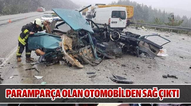 PARAMPARÇA OLAN OTOMOBİLDEN SAĞ ÇIKTI