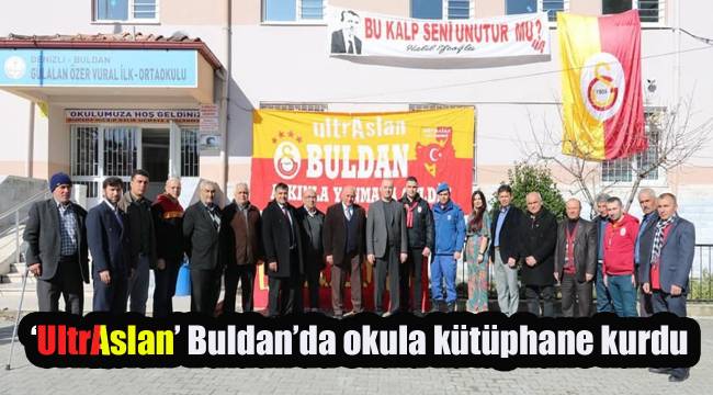 ‘Ultraslan’ Buldan’da okula kütüphane kurdu