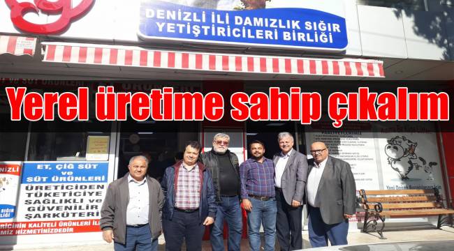 Yerel üretime sahip çıkalım
