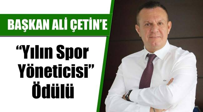 Başkan Ali Çetin'e Ödül