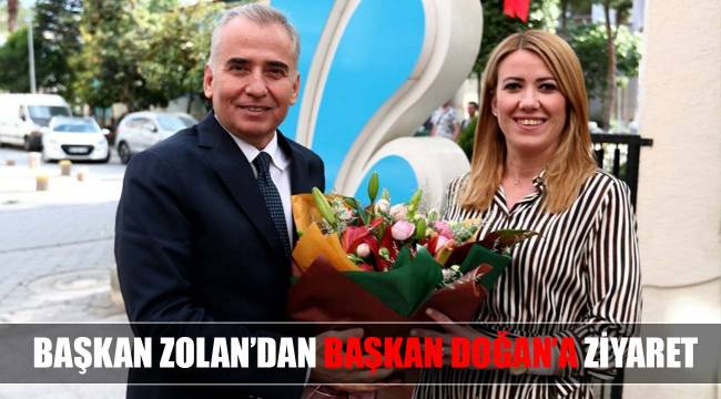 Başkan Zolan'dan Başkan Doğan'a ziyaret