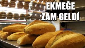 EKMEĞE ZAM GELDİ