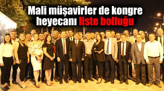 Mali müşavirler de kongre heyecanı liste bolluğu