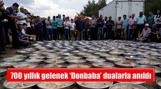 700 yıllık gelenek ‘Donbaba’ dualarla anıldı
