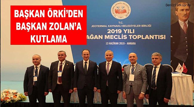BAŞKAN ÖRKİ’DEN BAŞKAN ZOLAN’A KUTLAMA