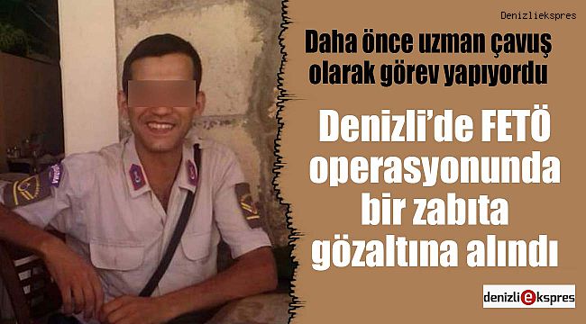 FETÖ operasyonunda bir zabıta gözaltına alındı