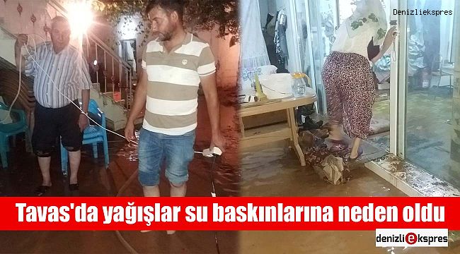 Tavas'da yağışlar su baskınlarına neden oldu