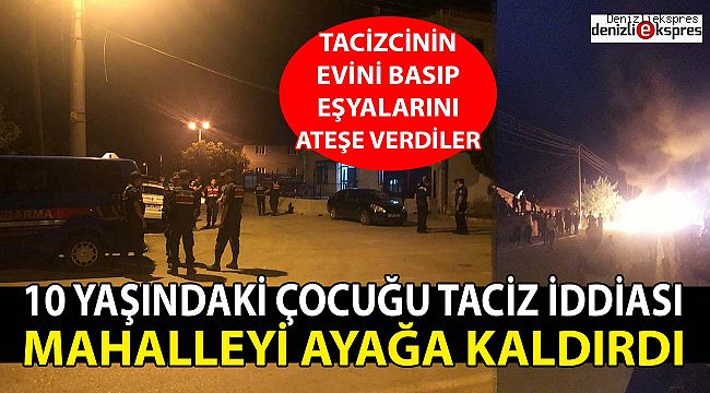 10 yaşındaki çocuğu taciz iddiası mahalleyi ayağa kaldırdı