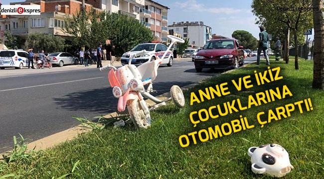 Anne ve ikiz çocuklarına otomobil çarptı!