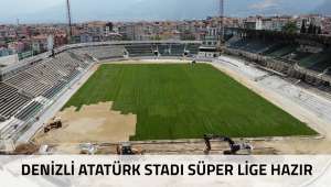 Atatürk Stadı Süper Lige hazır